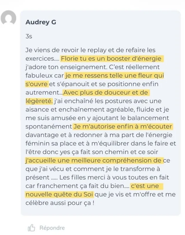 Témoignage d'Audrey G : Florie tu es un booster d'énergie, je me ressens telle une fleur qui s'ouvre, avec plus de douceur et de légèreté